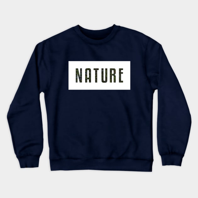 Nature Crewneck Sweatshirt by Design301